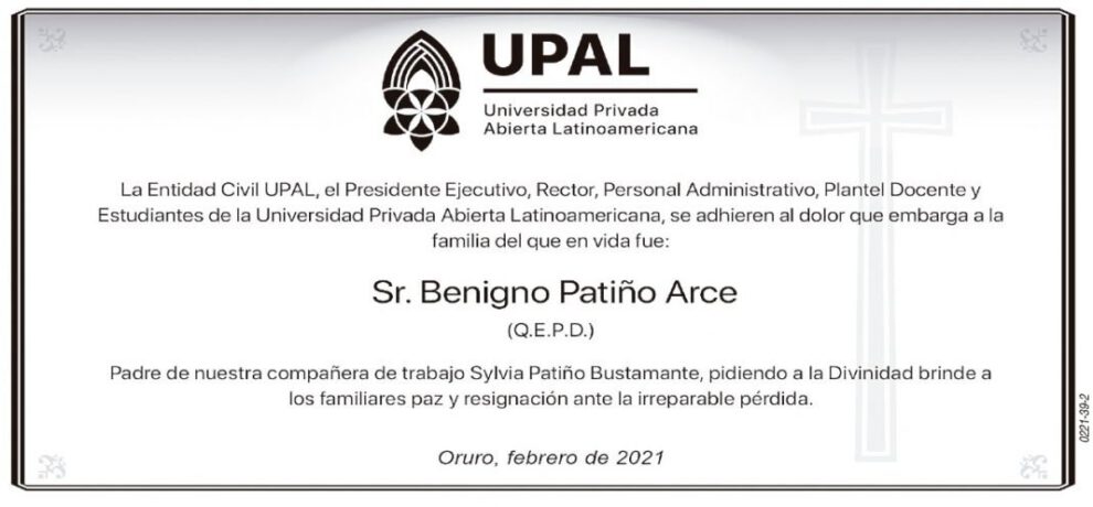 Condolencia por la pérdida de Benigno Patiño Arce