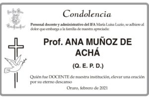 Condolencia por la Prof. Ana Muñoz de Achá
