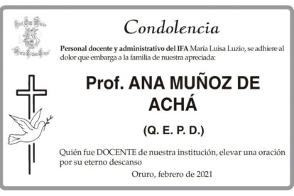 Condolencia por la Prof. Ana Muñoz de Achá
