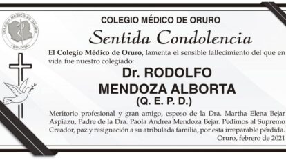 Condolencias por el fallecimiento del Dr. Rodolfo Mendoza Alborta