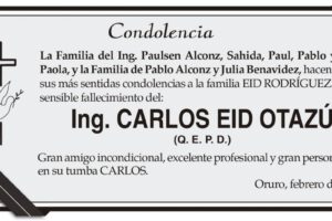 Condolencia por el fallecimiento del Ing. Carlos Eid Otazú