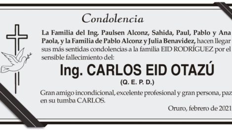 Condolencia por el fallecimiento del Ing. Carlos Eid Otazú