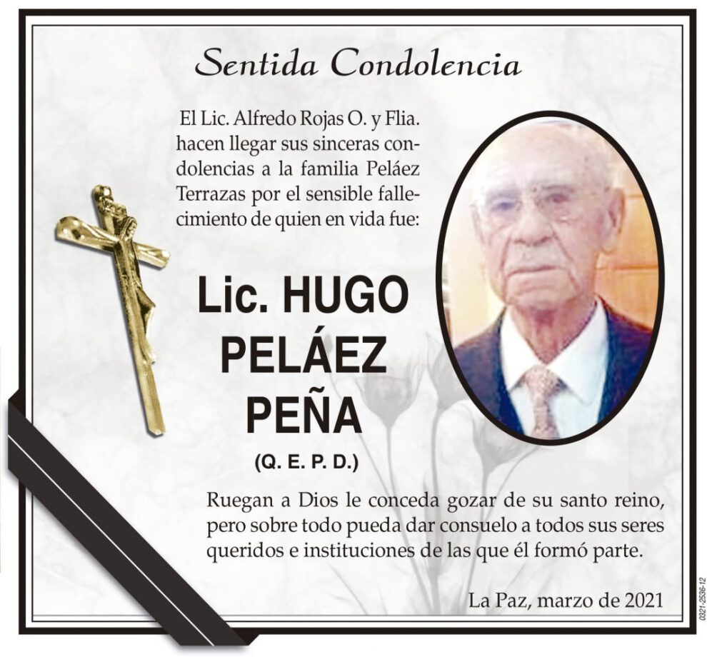 Lic. Hugo Peláez Peña Q. E. P. D.