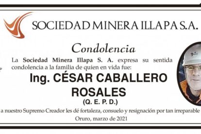 Condolencia por el Ing. César Caballero Rosales