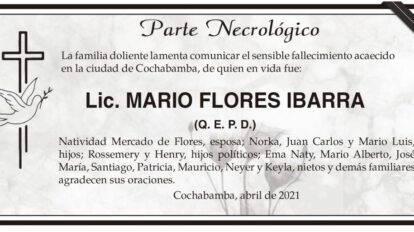 Parte Necrológico: Lic. Mario Flores Ibarra (Q. E. P. D.)