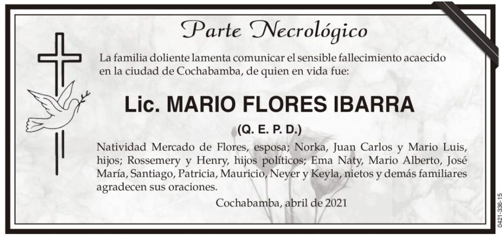 Parte Necrológico: Lic. Mario Flores Ibarra (Q. E. P. D.)