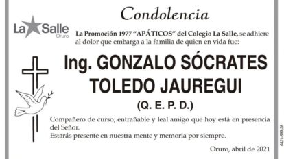 Condolencia por Ing. Gonzalo Sócrates Toledo Jauregui