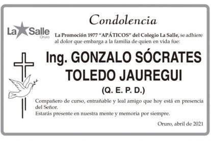 Condolencia por Ing. Gonzalo Sócrates Toledo Jauregui