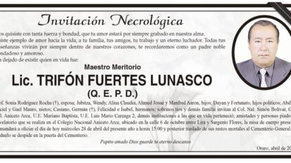 Lic. Trifón Fuertes Lunasco Q. E. P. D.