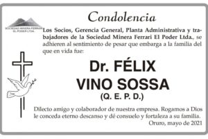 Condolencia por la muerte del Dr. Félix Vino Sossa