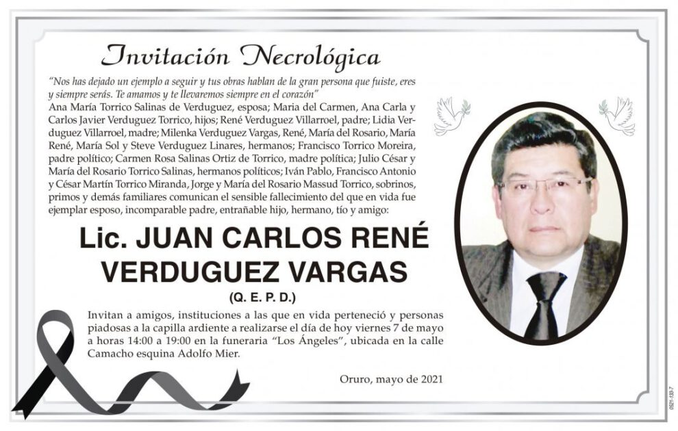 Lic. Juan Carlos René Verduguez Vargas Q. E. P. D.