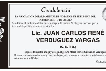 Condolencia por la pérdida de Lic. Juan Carlos Renè Verduguez Vargas