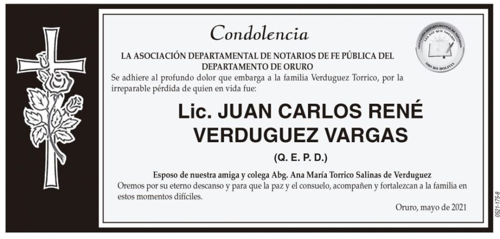Condolencia por la pérdida de Lic. Juan Carlos Renè Verduguez Vargas