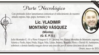 Parte Necrológico de Lic. Vladimir Montaño Vásquez