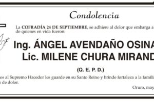 Condolencia por Ing. Ángel Avendaño Osinaga Lic. Milene Chura Miranda