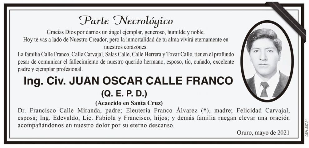 Ing. Civ. JUAN OSCAR CALLE FRANCO (Q. E. P. D.)
