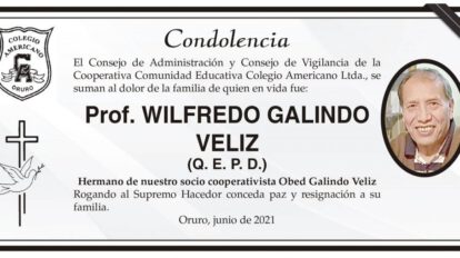 Condolencia por el fallecimiento del Prof. Wilfredo Galindo Veliz