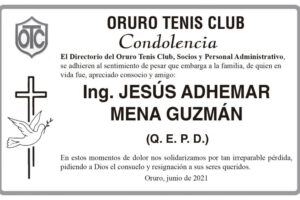 Condolencia por la pérdida del Ing. Jesús Adhemar Mena Guzmán