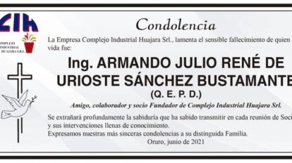 Condolencia por el fallecimiento del Ing. Armando Julio René de Urioste Sánchez Bustamante