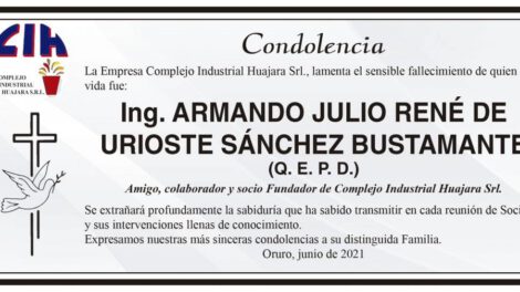 Condolencia por el fallecimiento del Ing. Armando Julio René de Urioste Sánchez Bustamante