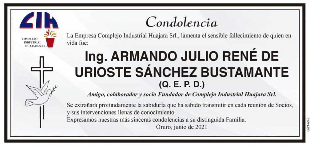 Condolencia por el fallecimiento del Ing. Armando Julio René de Urioste Sánchez Bustamante