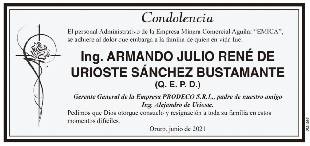 Condolencia por Ing. Armando Julio René de Urioste Sánchez Bustamante