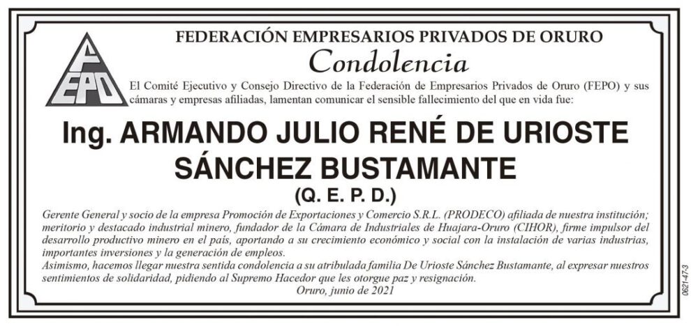 Condolencia por el fallecimiento de Armando Julio René de Urioste Sánchez Bustamante