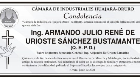 Condolencia por el fallecimiento del Ing. Armando Julio René De Urioste Sánchez Bustamante