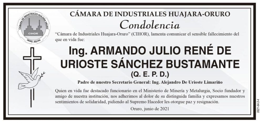 Condolencia por el fallecimiento del Ing. Armando Julio René De Urioste Sánchez Bustamante