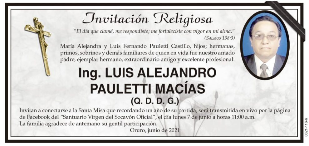 Ing. Luis Alejandro Pauletti Macías - Invitación a la Santa Misa