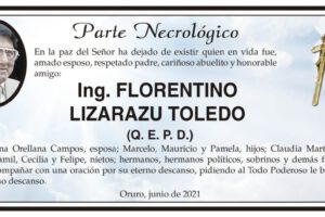 Parte Necrológico de Ing. Florentino Lizarazu Toledo