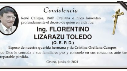 Condolencia por el fallecimiento del Ing. Florentino Lizarazu Toledo