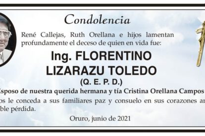 Condolencia por el fallecimiento del Ing. Florentino Lizarazu Toledo