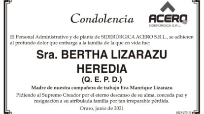 Condolencia por la Sra. Bertha Lizarazu Heredia