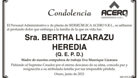 Condolencia por la Sra. Bertha Lizarazu Heredia