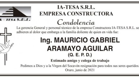 Condolencia por el fallecimiento del Ing. Mauricio Gabriel Aramayo Aguilar