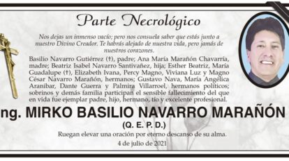 Parte Necrológico de Ing. Mirko Basilio Navarro Marañón