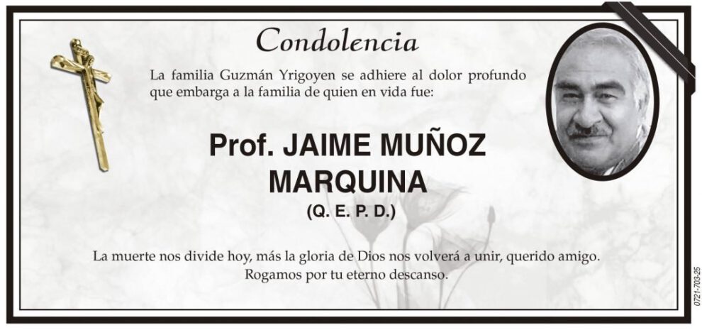 Condolencia por la muerte del Prof. JAIME MUÑOZ MARQUINA