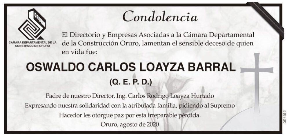 Condolencia por el fallecimiento de Oswaldo Carlos Loayza Barral