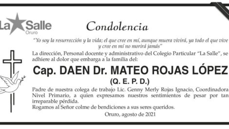Condolencia por la pérdida del Cap. DAEN Dr. Mateo Rojas López