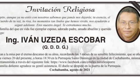 Ing. Iván Uzeda Escobar, misa por su eterno descanso