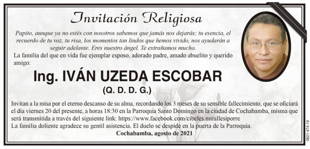 Ing. Iván Uzeda Escobar, misa por su eterno descanso