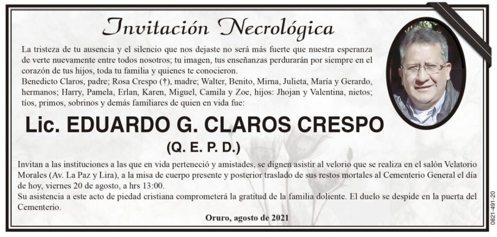 Lic. Eduardo G. Claros Crespo Q. E. P. D.