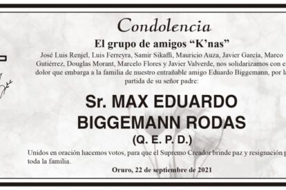Condolencia por la partida de Max Eduardo Biggemann Rodas
