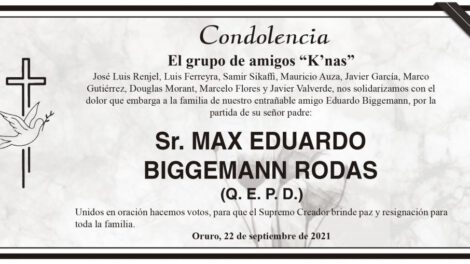 Condolencia por la partida de Max Eduardo Biggemann Rodas