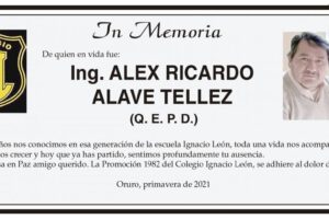 Ing. Alex Ricardo Alave Tellez Q. E. P. D.