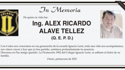 Ing. Alex Ricardo Alave Tellez Q. E. P. D.