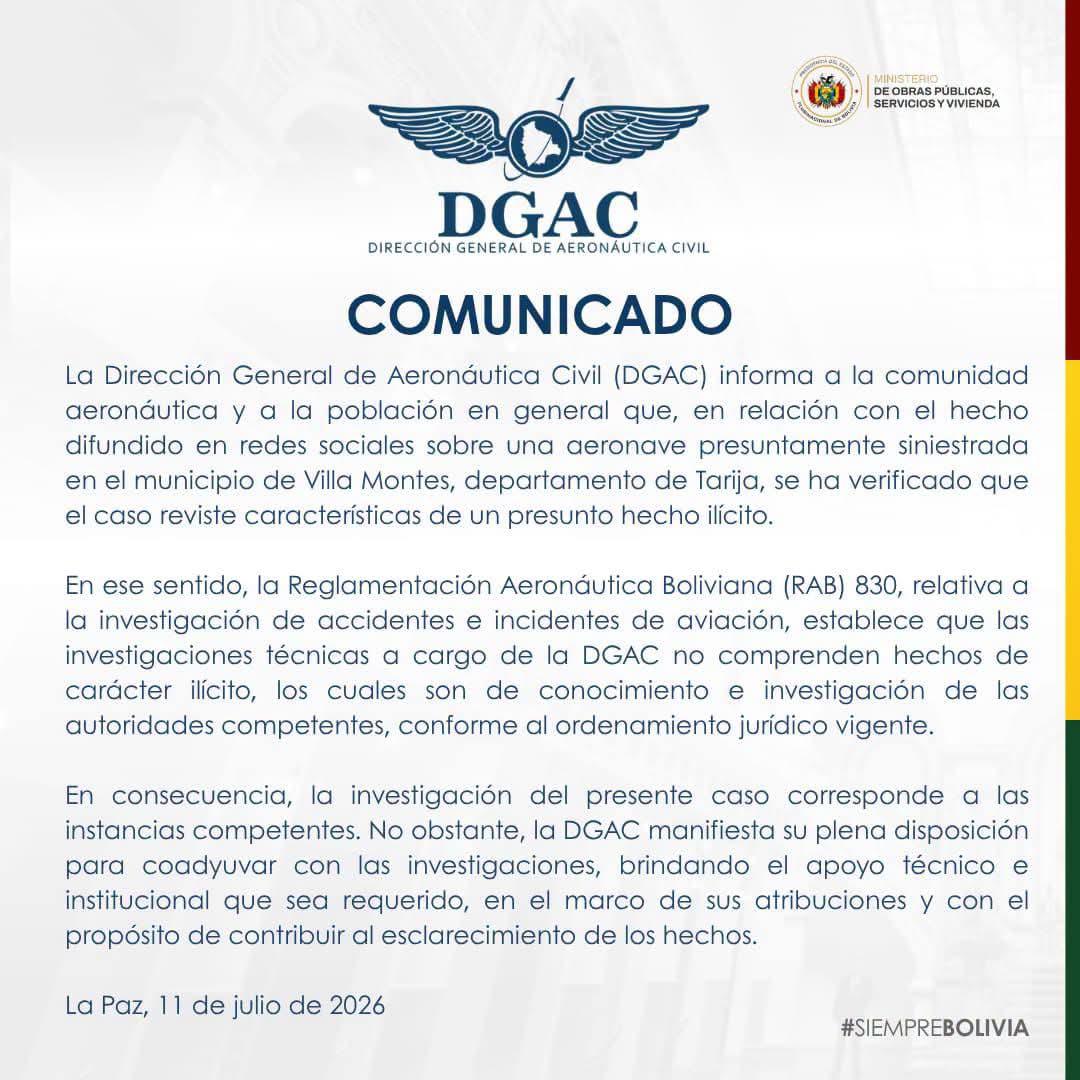 La Dirección General de Aeronáutica Civil (DGAC) informó este sábado que el caso de la aeronave reportada en el municipio de Villa Montes